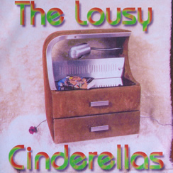 The Lousy Cinderellas - The Lousy Cinderellas